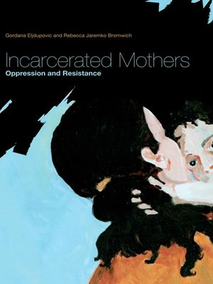 cover image of Incarcerated Mothers